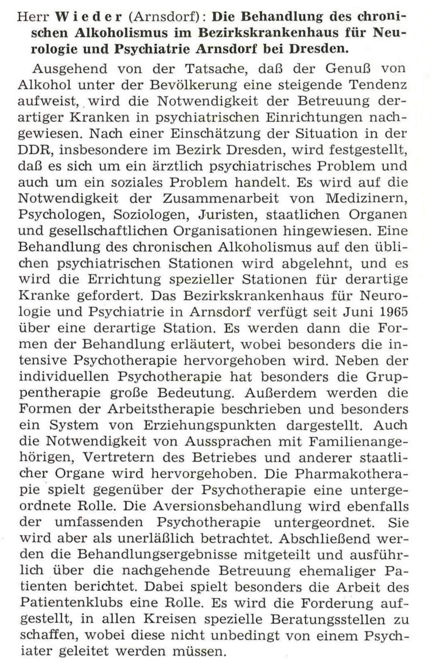 Bericht über die Behandlung des chronischen Alkoholismus im Bezirkskrankenhaus für Neurologie und Psychiatrie Arnsdorf. Quelle: Psychiatrie, Neurologie und medizinische Psychologie 33 (79); S. 395