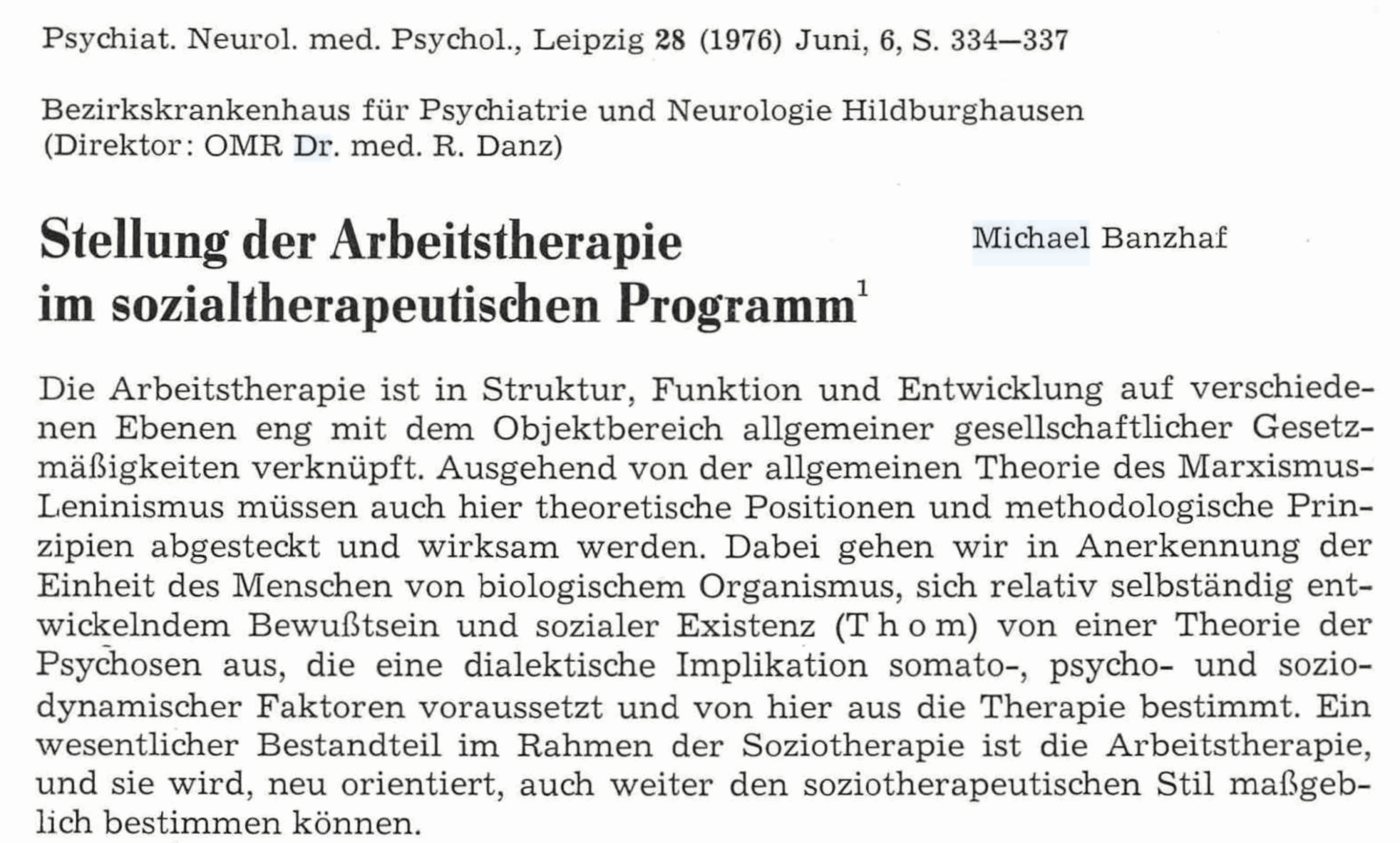 Artikel über theoretische und methodische Probleme bei der Integration der Arbeitstherapie in das Prinzip der therapeutischen Gemeinschaft, Quelle: Psychiatrie, Neurologie und medizinische Psychologie 24(6), 1976, S. 334.